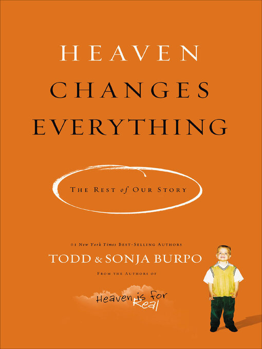 Title details for Heaven Changes Everything by Todd Burpo - Wait list
